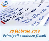 28 febbraio 2019: principali scadenze fiscali