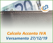 Calcolo Acconto IVA 2019: versamento 27 dicembre