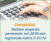 Contabilità: fatture acquisto pervenute nel 2018 non registrate entro il 31 dicembre