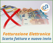 Fatturazione Elettronica: scarto della fattura e nuovo invio al SDI