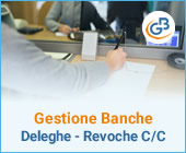 Gestione Banche e gestione Deleghe – Revoche all’utilizzo del conto corrente