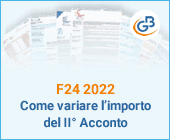 F24 2022: come variare l’importo del II° Acconto