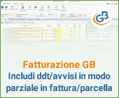 Fatturazione GB: includi ddt/avvisi in modo parziale in fattura/parcella