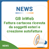 GB inWeb: fattura cartacea ricevuta da soggetti esteri e creazione autofattura