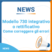 Modello 730 integrativo o rettificativo: come correggere gli errori