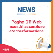 Paghe GB Web: Incentivi assunzione e/o trasformazione