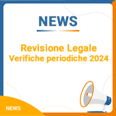 Revisione Legale: Verifiche periodiche 2024