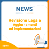 Revisione Legale:  Aggiornamenti ed implementazioni