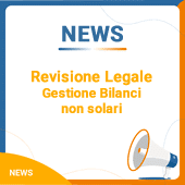 Revisione Legale: Gestione Bilanci non solari