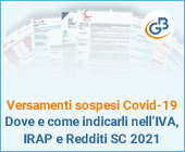 Versamenti sospesi Covid-19: dove e come indicarli nell’IVA, IRAP e Redditi SC 2021